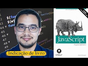 JavaScript: O Guia Definitivo | David Flanagan [Indicação de livro]