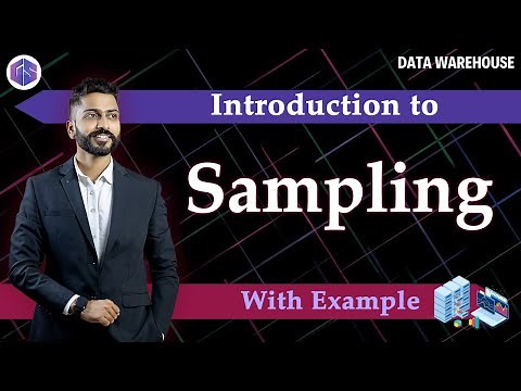 Lec - 16: What is Sampling and It's types | Data Warehouse & Mining