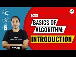 Basics Of Algorithm: Introduction | GeeksforGeeks School