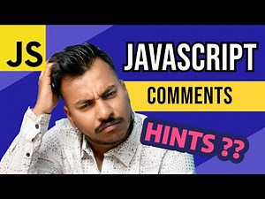 #4 JavaScript Comments | JavaScript Tutorial for Beginners Course