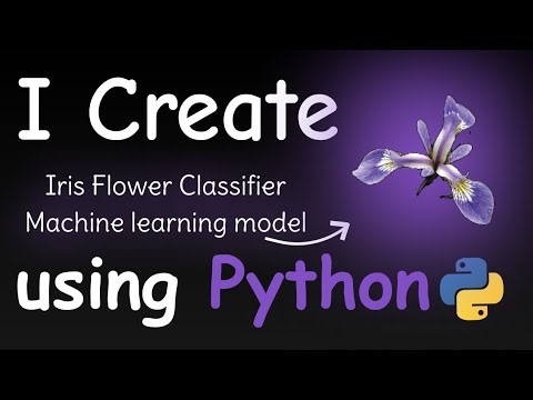 I Create Iris flower classifier machine learning model using python