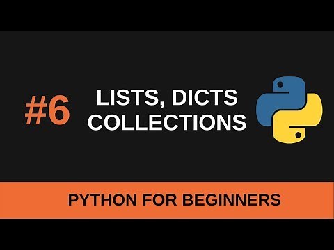 Python Beginner Tutorial #6 - Sequences and Collections