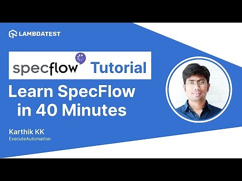 Specflow Selenium C# Complete Tutorial For Beginners in 40 Minutes!