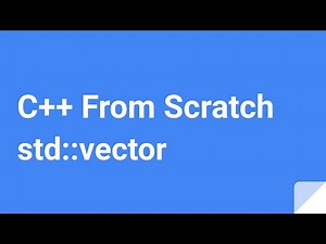 C++ From Scratch: std::vector