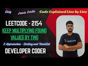 Keep Multiplying Found Values by Two | LeetCode 2154 | Sorting HashSet | Java Code | Developer Coder