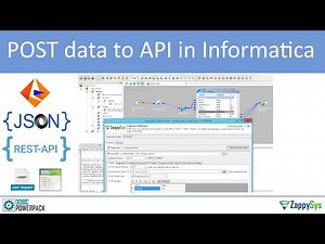 Informatica - POST data to REST API / SOAP Web Service (Upload XML / JSON File to HTTP URL)