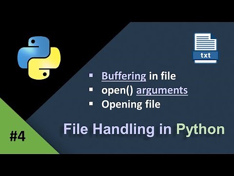 File Handling in Python -04 | Open function Arguments | File Handling | buffering in file handling