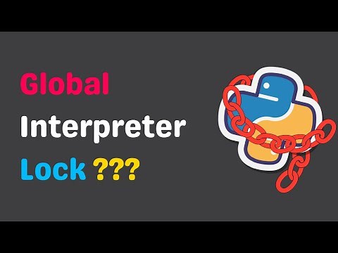 Global Interpreter Lock (GIL) in Python? 2MinutesPy