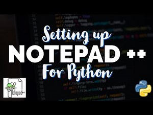 Setting up Notepad ++ for Python