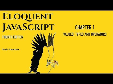 Eloquent JavaScript 4th Edition - Chapter 1 - Values, Types, and Operators
