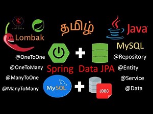 Spring Data JPA and MySQL in Tamil | Spring Boot | Complete Tutorial with Annotations
