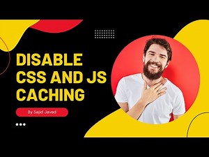 Prevent CSS or JS cache | Disable CSS or JS cache | Avoid CSS or JS cache | Clear CSS or JS cache