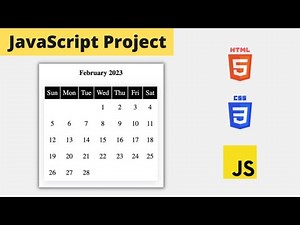 Create a Monthly Calendar | JavaScript Project Tutorial For Beginners