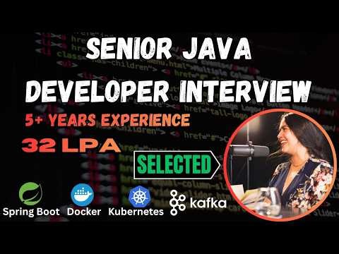 Java Spring Boot Real-Time Interview | ₹32 LPA | Microservices Kafka Docker Kubernetes