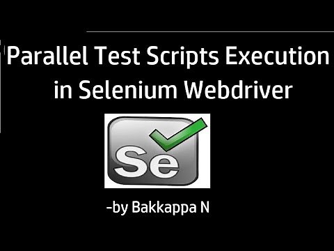 Parallel Test Execution in Selenium WebDriver