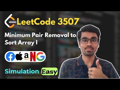 Minimum Pair Removal to Sort Array I | LeetCode 3507 | Simulation
