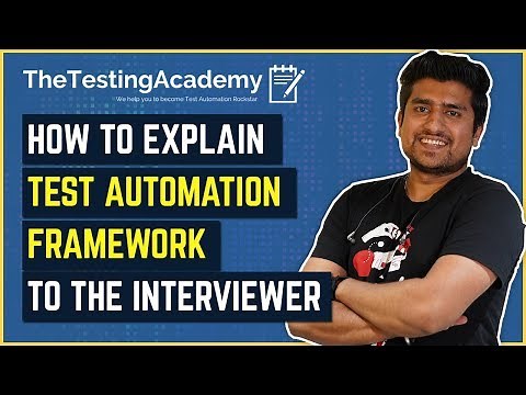 How To Explain Test Automation Framework To The Interviewer(With 2 Examples)
