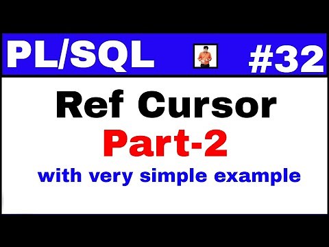 PL/SQL Tutorial #32: Ref cursor lab with simplest example