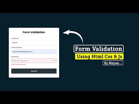 Complete Form Validation Using HTML, CSS & JavaScript | MayanCoders