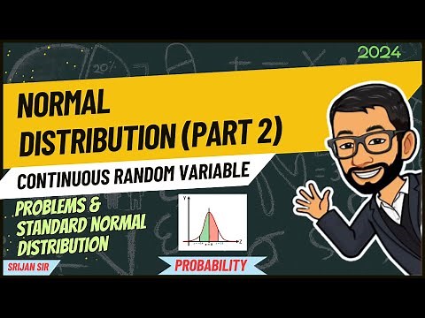 Pt 2 | Normal Distribution Problems | Standard Normal Distribution Problems