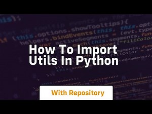 how to import utils in python