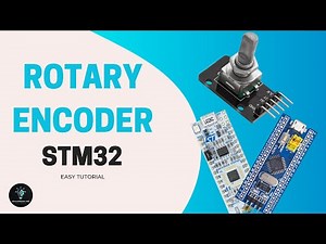 How to use a ROTARY ENCODER with STM32 | EASY TUTORIAL | STM32CUBEIDE