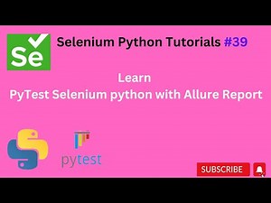 #tutorials 39 || Selenium Pytest Allure report || Python Selenium