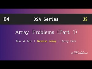 Array Problems (Part 1) in JavaScript | DSA Explained with Example | JDCodebase