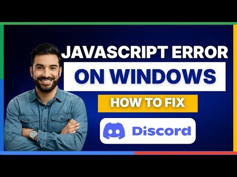 How to fix Discord fatal JavaScript error on Windows [FULL GUIDE]