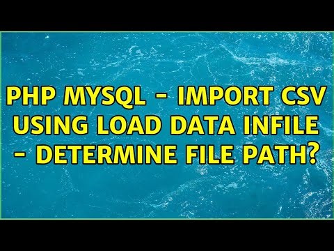 PHP MySQL - Import CSV Using LOAD DATA INFILE - Determine file path?