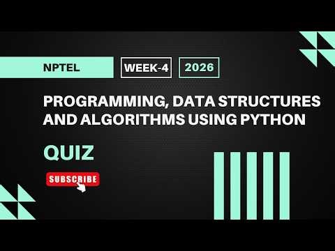 Programming, Data Structures, and Algorithms Using Python | NPTEL Week 4 Quiz Answers 2026
