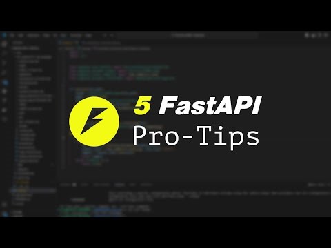 5 FastAPI ProTips For Writing Better API