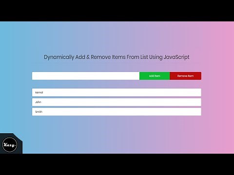Dynamically Add & Remove List Items | Using JavaScript - (Sourcecode)
