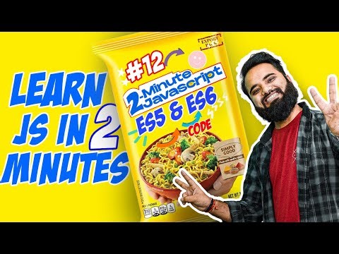 ES5 and ES6 in JavaScript | 2 Minute JS | JavaScript Tutorials in Hindi [Part 12]