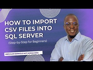 📥 How to Import CSV Files into SQL Server (Step-by-Step for Beginners)