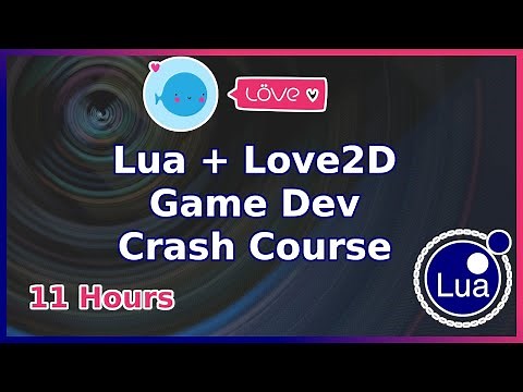 Complete Lua and Love2D Crash Course