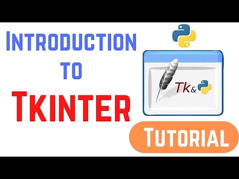 Tkinter Tutorial For Beginners - Installation And Introduction