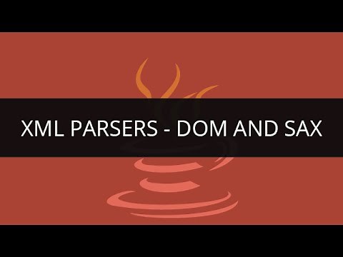 XML Parsers | Parsing XML using DOM and SAX Parsers | Edureka