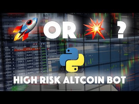 Altcoin [High Risk] Live Trading Bot with Python using the Binance API