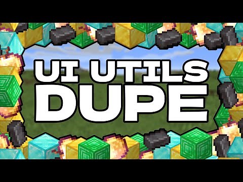 Ui Utils Duplication Glitch Minecraft Java Edition 1.21