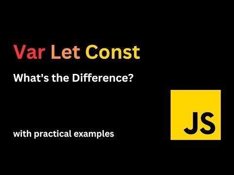 Var, Let, and Const – What's the Difference? #javascript #scope