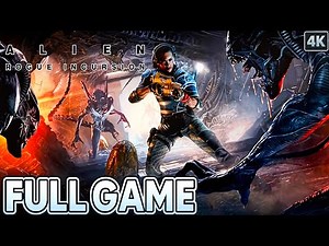 ALIEN: ROGUE INCURSION EVOLVED EDITION | FULL GAME Walkthrough [4K UHD 60FPS] No Commentary