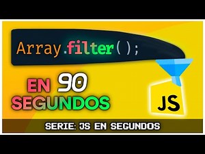 ¿Cómo FILTRAR en JAVASCRIPT? | JavaScript en Segundos ⏱️