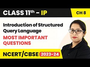Introduction of Structured Query Language - Most Important Questions |Class 11 IP Chapter 8 Code 065