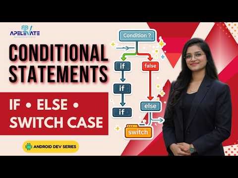 Java Conditional Statements Explained | if, else, else if, switch case | Android Tutorial