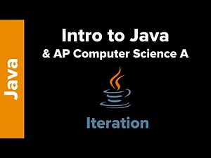 Intro to Java and AP CS A - Iteration