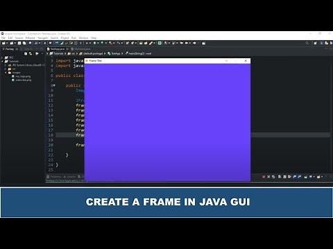 Java GUI Tutorial #45 - 2 Ways For Creating A Frame Or GUI Window in Java GUI Using JFrame Class