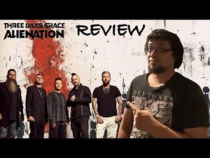 Three Days Grace - Alienation (2025) Album Review