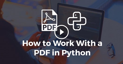 A Complete Guide On How To Work With A PDF In Python