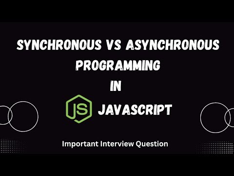 Difference between Synchronous and Asynchronous Programming in JavaScript | Interview Question